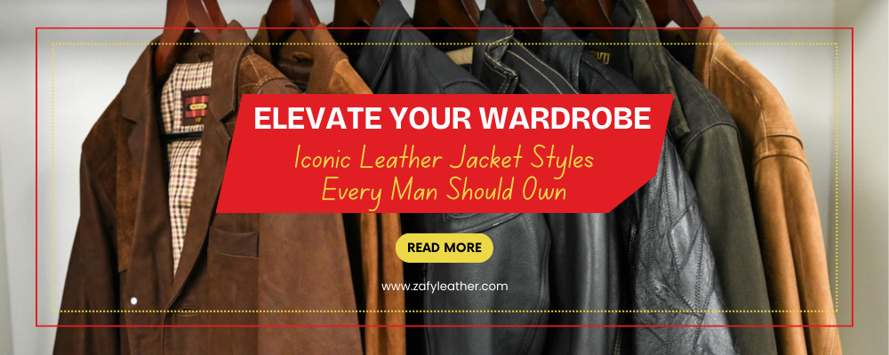 Iconic Leather Jacket Styles Every Man Should Own