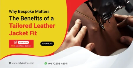Why Bespoke Matters - The Benefits of a Tailored Leather Fit